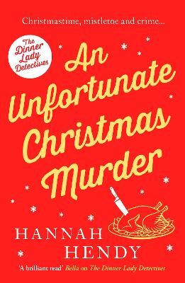 An Unfortunate Christmas Murder: A charming and festive British cosy