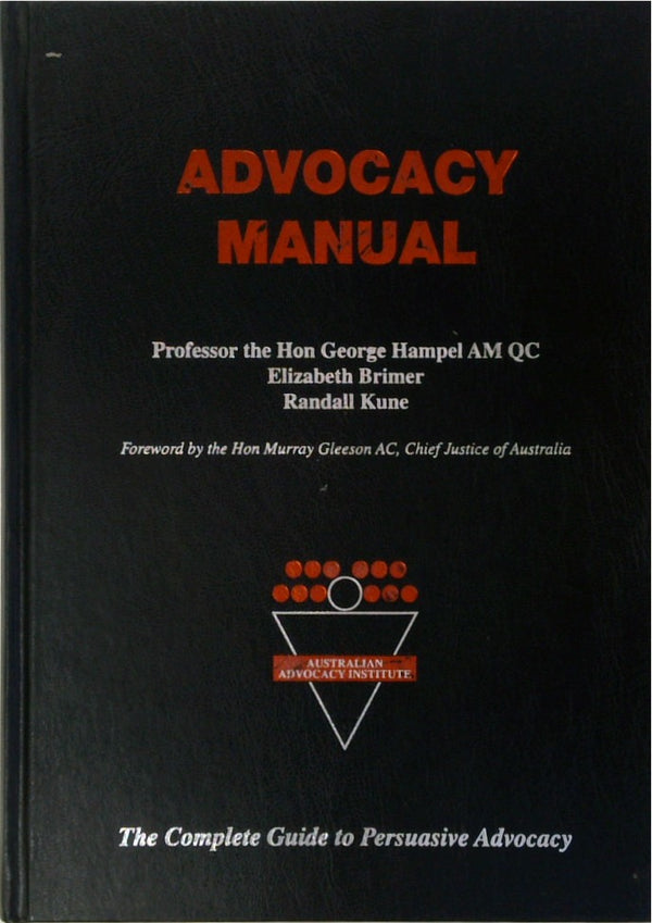 Advocacy Manual: The Complete Guide to Persuasive Advocacy