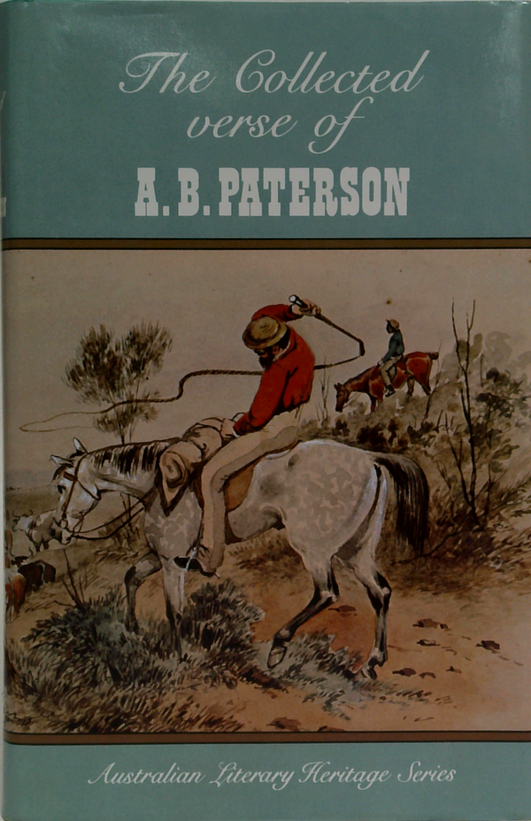 The Collected Verse Of A.B. Paterson