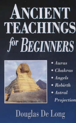 Ancient Teachings for Beginners