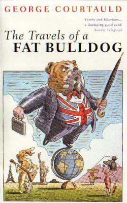 The Travels of a Fat Bulldog