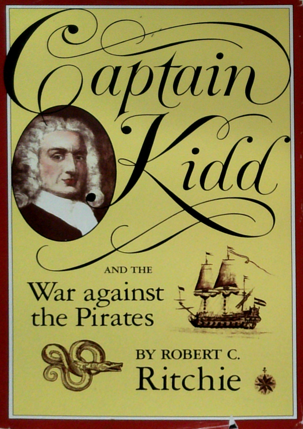 Captain Kidd And The War Against The Pirates