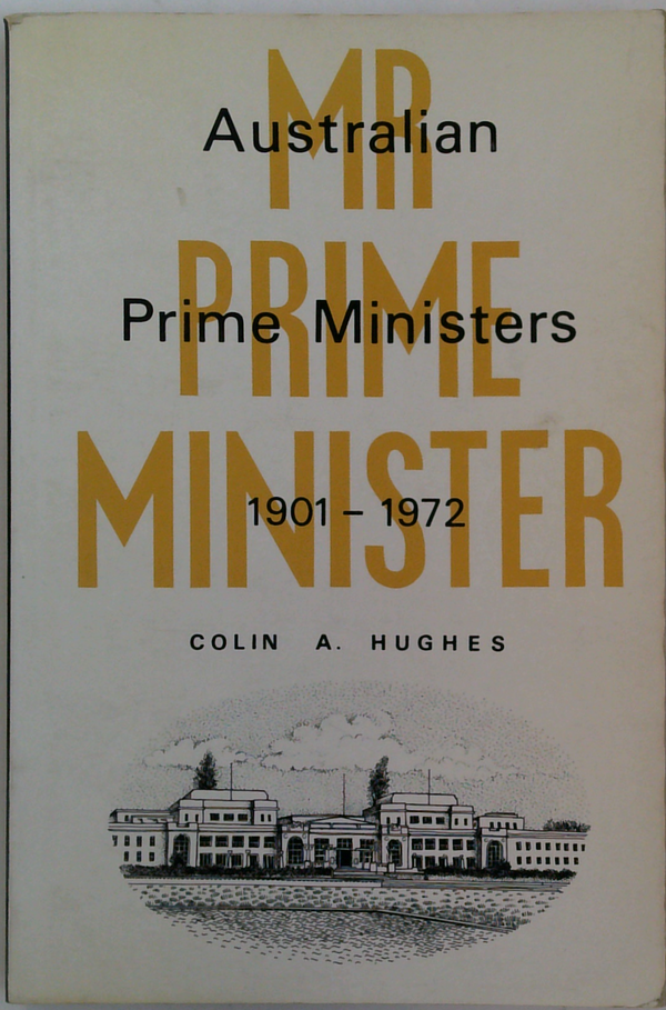 Australian Prime Ministers 1901-1972