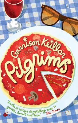 Pilgrims: A Novel of Lake Wobegon