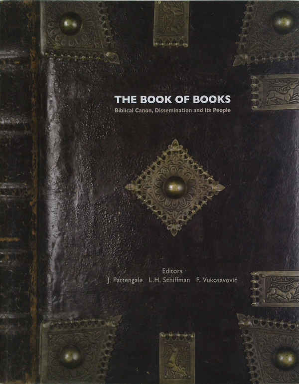 The Book Of Books: Biblical Canon, Dissemination And Its People