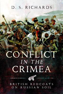 Conflict in the Crimea: British Redcoats on Russian Soil