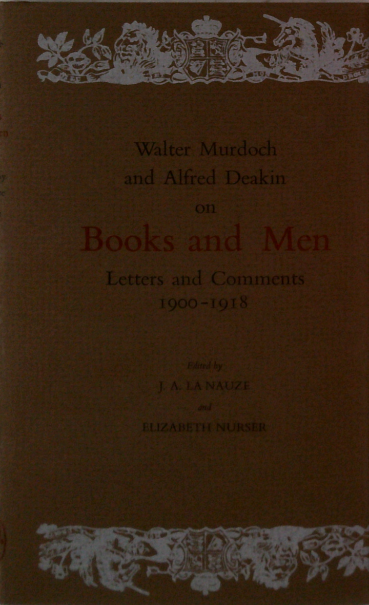 Books And Men: Letters And Comments 1900-1918