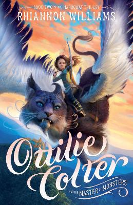 Ottilie Colter and the Master of Monsters: Volume 2