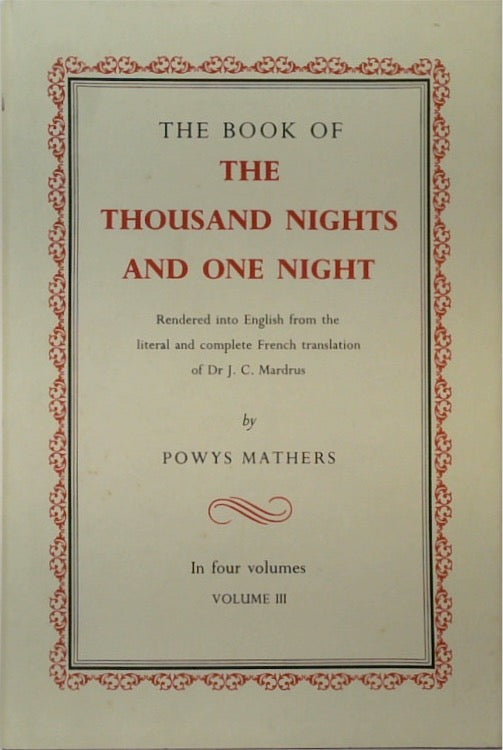 The Book Of The Thousand Nights And One Night Volume III