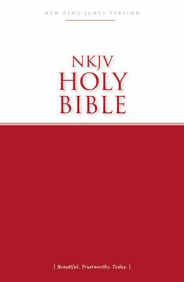 NKJV, Economy Bible, Paperback: Beautiful. Trustworthy. Today