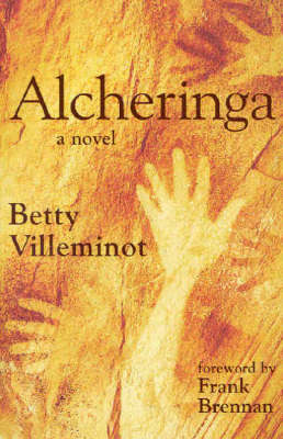 Alcheringa: A Novel