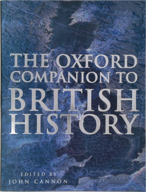 The Oxford Companion to British History