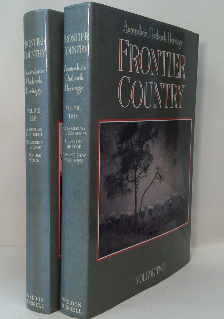 Frontier Country: Australia's Outback Heritage (Two-Volume Set)