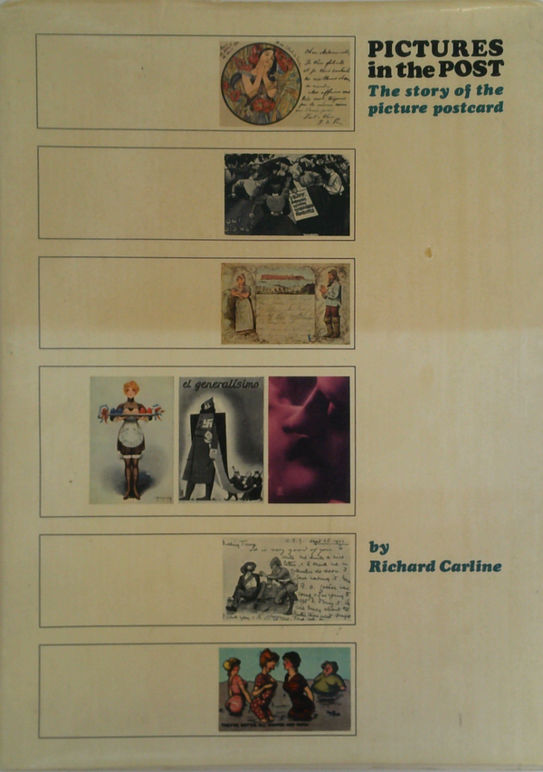 Pictures In The Post: The Story Of The Picture Postcard