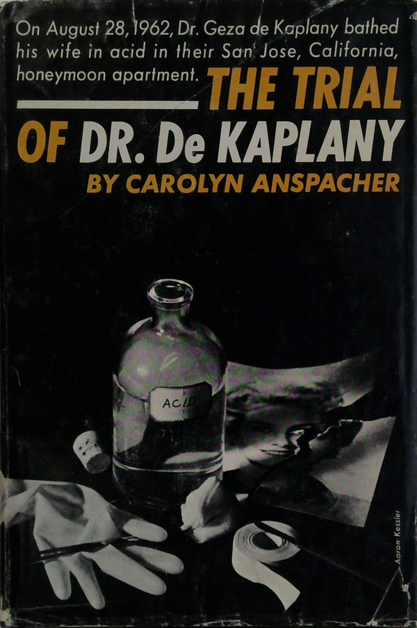 The Trial Of Dr. De Kaplany