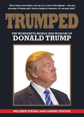 Trumped: The Wonderful World and Wisdom