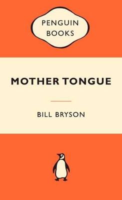 Mother Tongue: The English Language