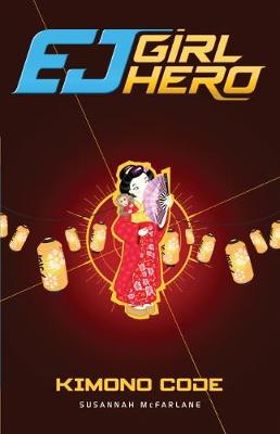 Kimono Code (Ej Girl Hero #14)