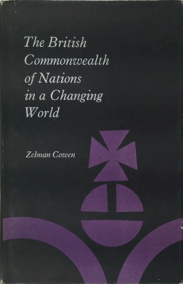 The British Commonwealth Of Nations In A Changing World