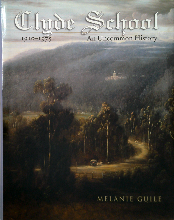 Clyde School 1910-1975: An Uncommon History