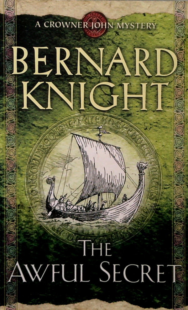 The Awful Secret: A Crowner John Mystery