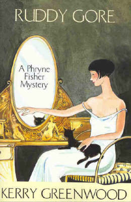 Ruddy Gore: Phryne Fisher's Murder Mysteries 7