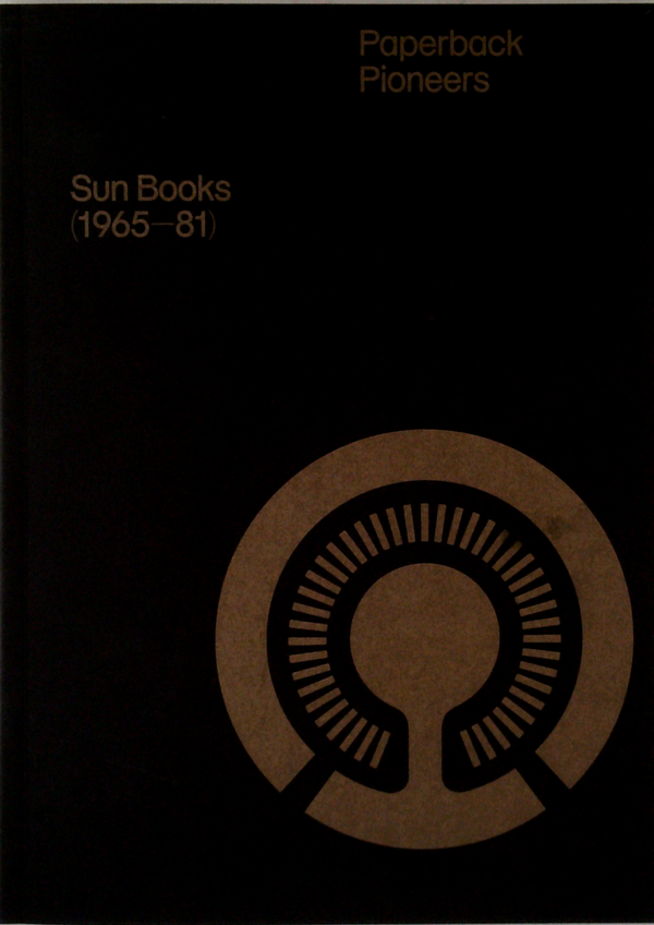 Paperback Pioneers: Sun Books (1965-81)