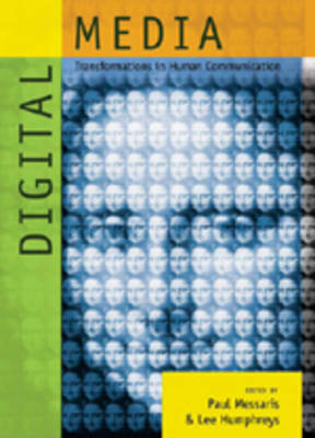 Digital Media: Transformations in Human Communication