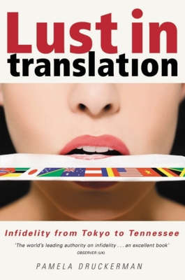 Lust in Translation: The Rules of Infidelity from Tokyo to Tennessee