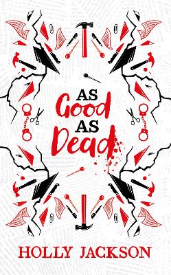 As Good As Dead Collector's Edition (A Good Girl's Guide to Murder, Book 3)