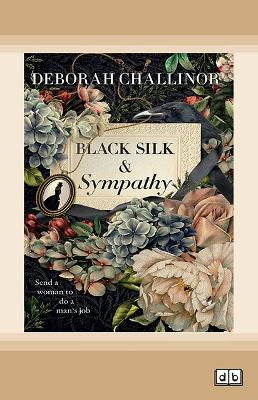 Black Silk and Sympathy: Book #1 Tatty Crowe
