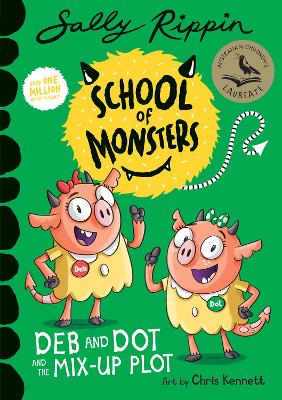 Deb and Dot and the Mix-Up Plot: School of Monsters: Volume 3