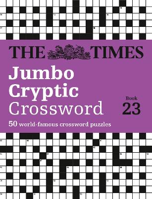 The Times Jumbo Cryptic Crossword Book 23: The world's most