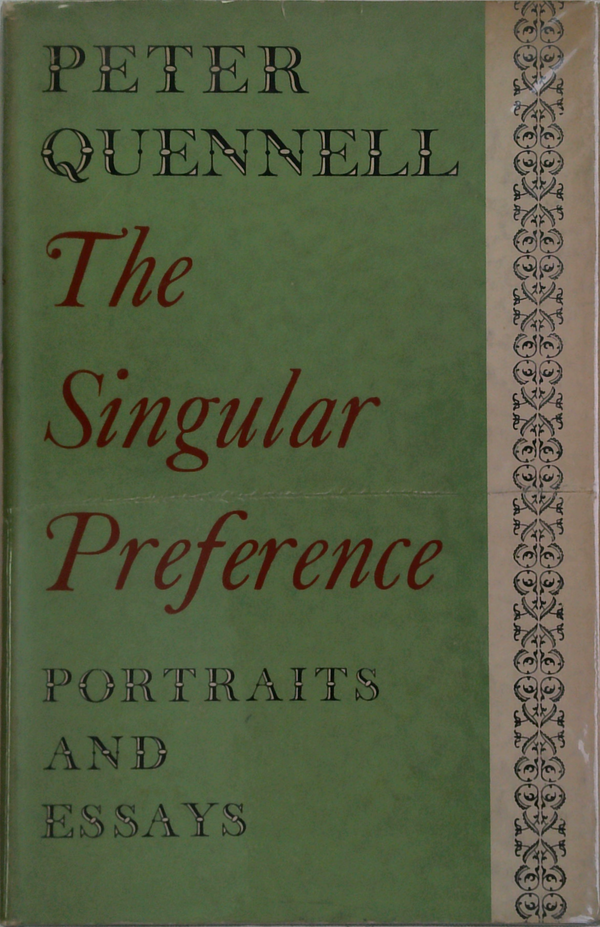 The Singular Preference: Portraits And Essays