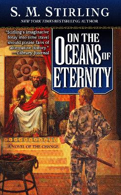 On the Oceans of Eternity: A Novel of the Change