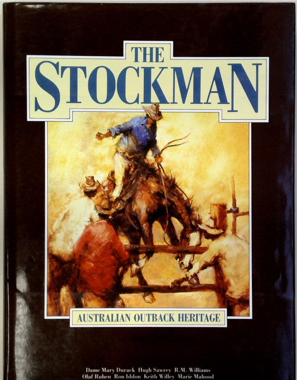 The Stockman: Australian Outback Heritage