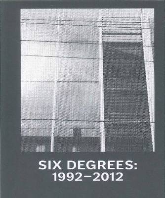 Six Degrees 1992-2012
