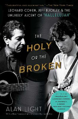 The Holy or the Broken: Leonard Cohen, Jeff Buckley, and the Unlikely