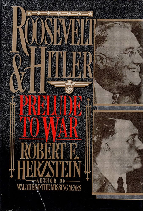 Roosevelt & Hitler: Prelude to War