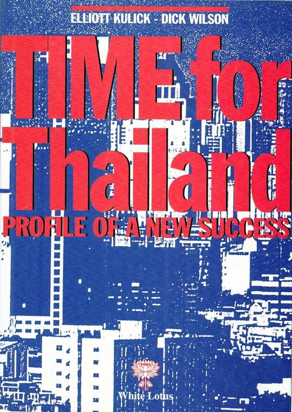 Time for Thailand: Profile of a New Success