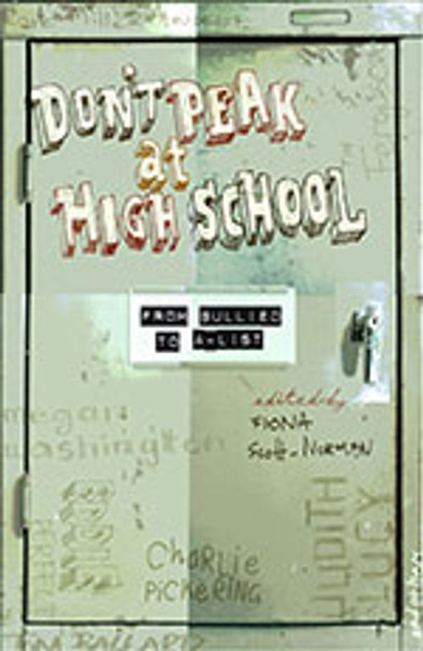 Don't Peak at High School:From Bullied to A-List