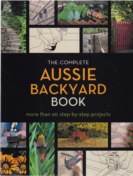 Complete Aussie Backyard Book