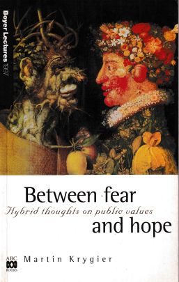 Between Fear and Hope: Hybrid Thoughts on Public Values