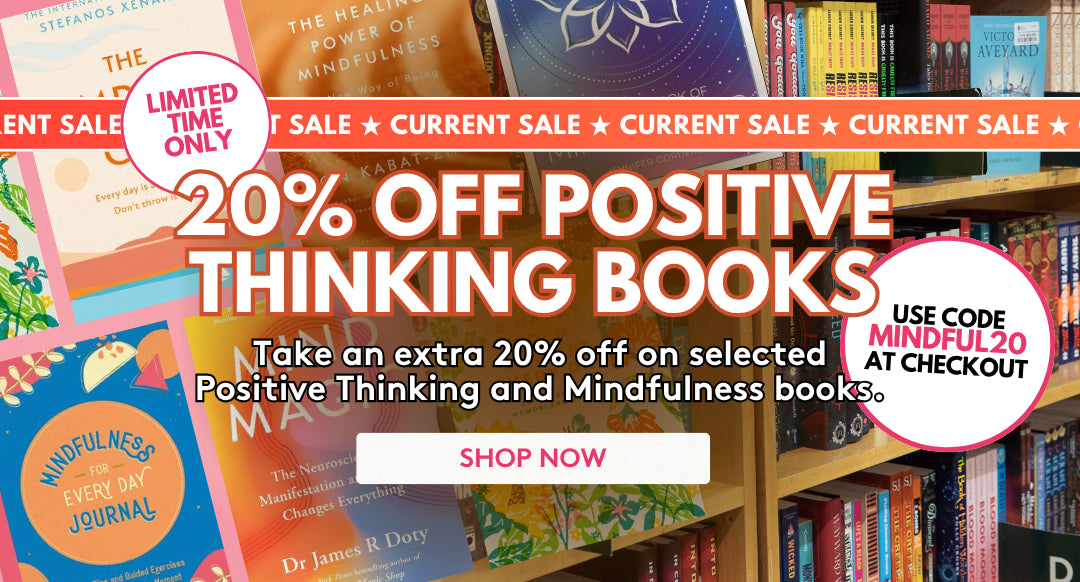 Current Sale - 20% off on selected Positive Thinking and Mindfulness books.