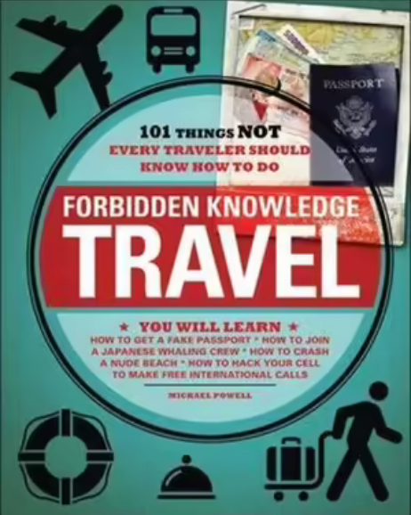 Travel: 101 Things NOT Every Traveler Should Know How to Do