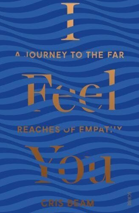 I Feel You: a journey to the far reaches of empathy