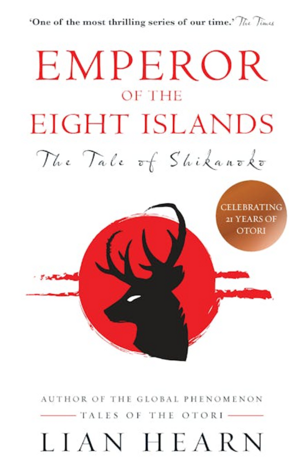 Emperor of the Eight Islands: Books 1 and 2 in The Tale of Shikanoko series