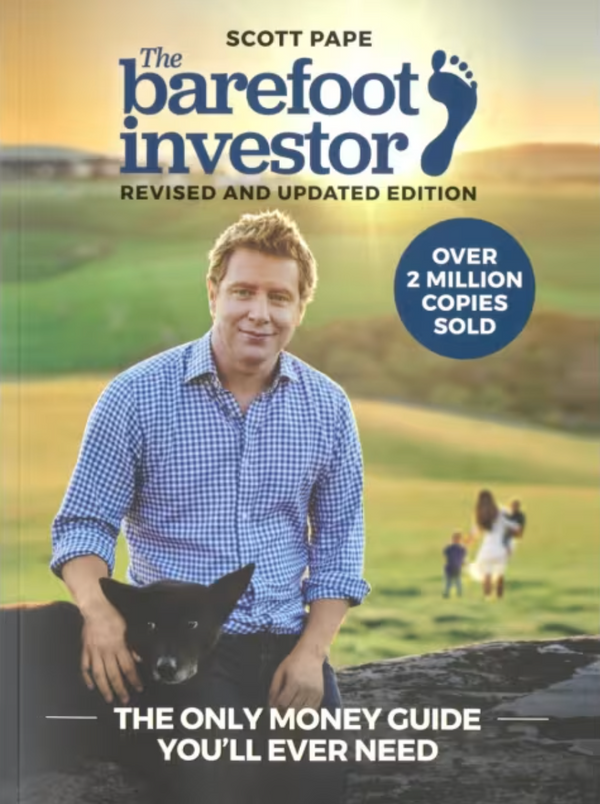 The Barefoot Investor: The Only Money Guide You'll Ever Need