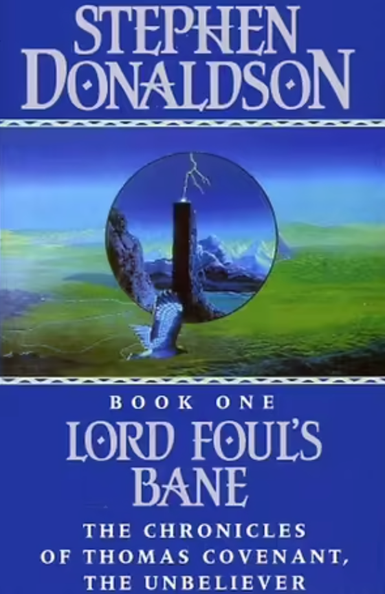 Lord Foul's Bane (The Chronicles of Thomas Covenant, Book 1)