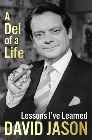 A Del of a Life: The hilarious #1 bestseller from the national treasure